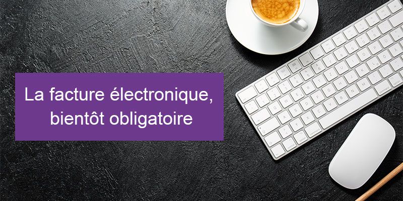 nouvelle mesure : la facture électronique